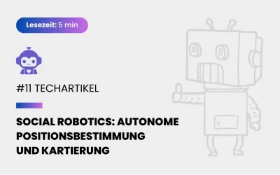 Social Robotics: Autonome Positionsbestimmung und Kartierung in dynamischen Umgebungen