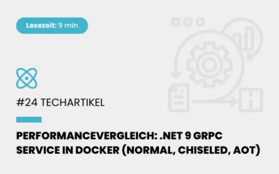Performancevergleich: .NET 9 gRPC Service in Docker (Normal, Chiseled, AOT)